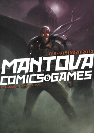 Mantova Comics & games 2013: 8,9 e 10 marzo