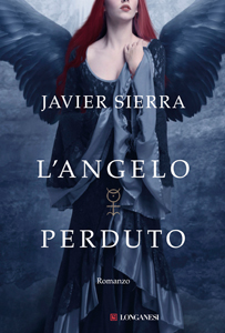 L’angelo perduto di Javier Sierra