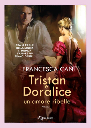 "Tristan e Doralice" di Francesca Cani