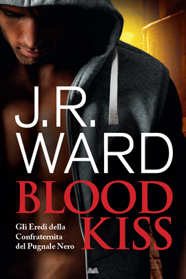 Blood Kiss J.R. Ward