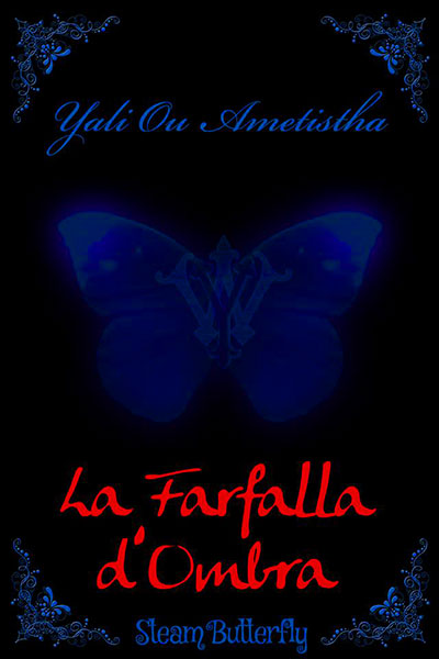 Yali Ou AMETISTHA: La Farfalla d’Ombra