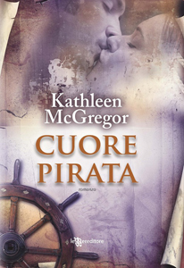 Cuore Pirata di Kathleen McGregor - Saga del Mar dei Caraibi #2