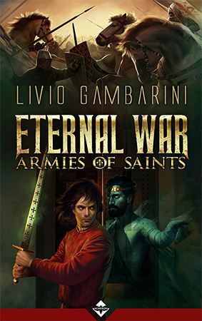 Eterna War: Armies of Saints by Livio Gambarini