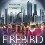 Review Claudia Gray, Firebird la caccia (Firebird 1)